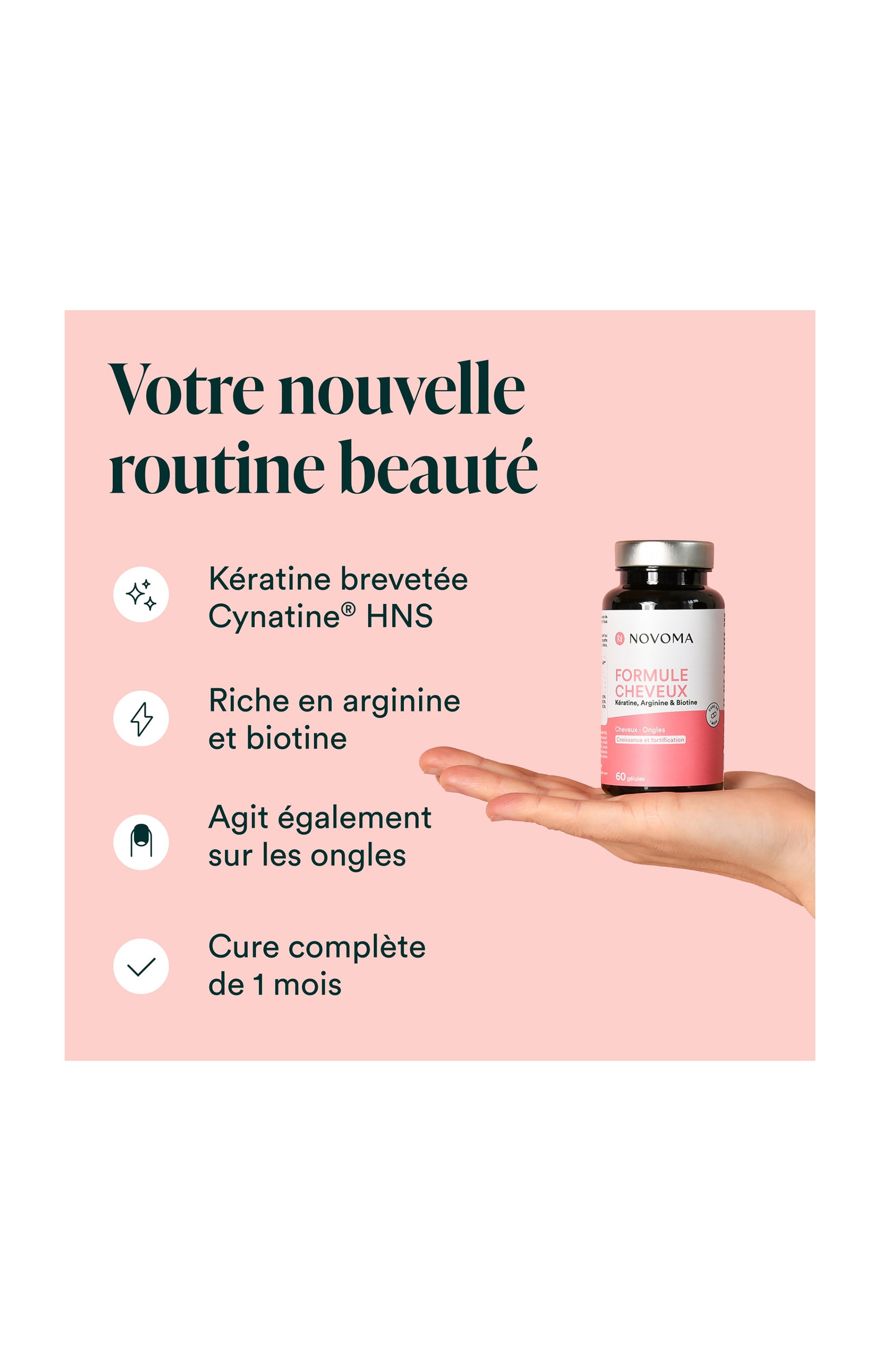 Formule Cheveux - Kératine & biotine - 1 mois