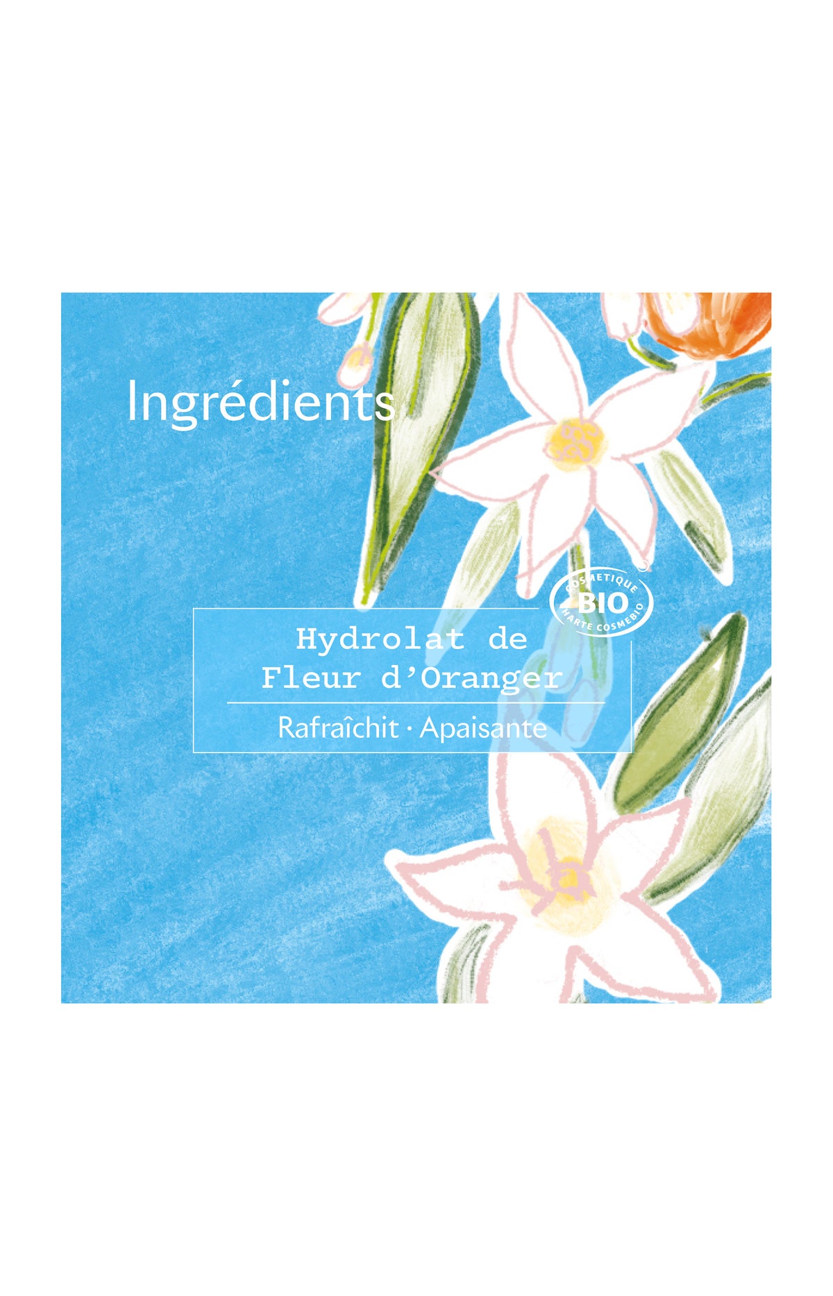 Lotion apaisante - Véritable eau florale fleur d’oranger