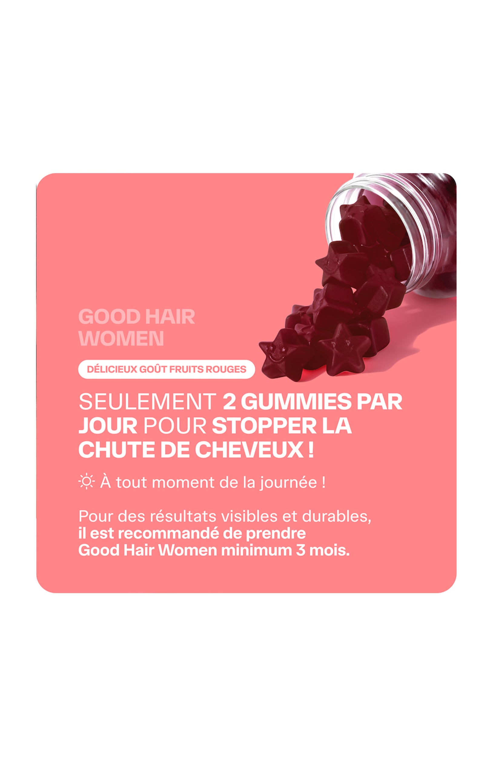 Gummies force des cheveux - Good Hair Women - Fruits rouges - 1 mois