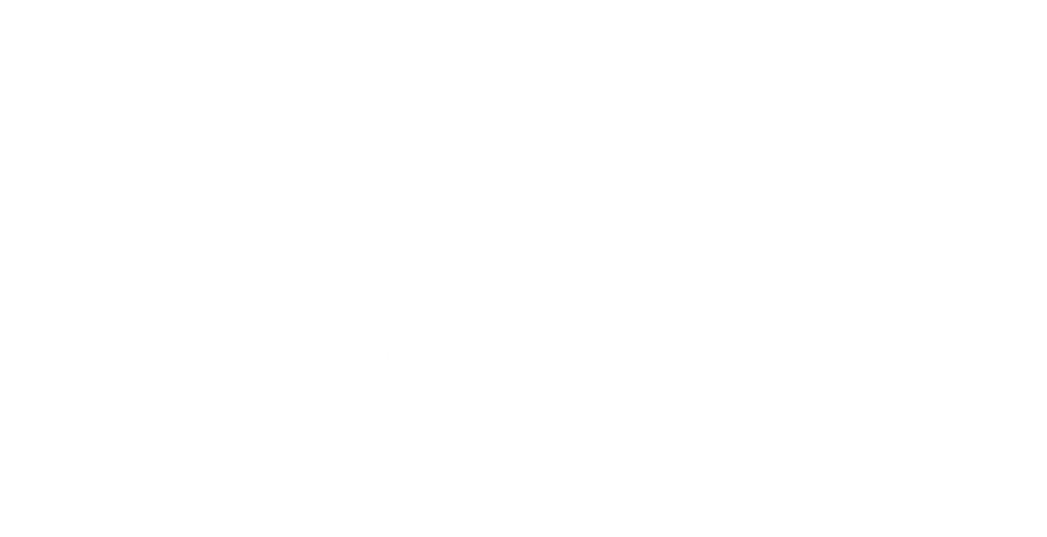LES TENDANCES BEAUTE